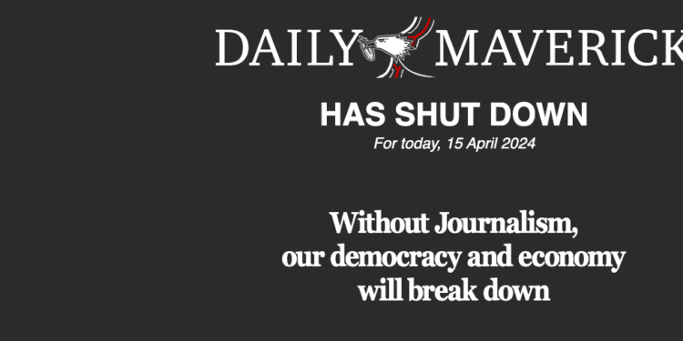 Daily Maverick shuts down