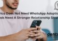 Africa does not need WhatsApp adoption: Brands need a stronger relationship strategy.