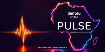 Dentsu Africa Pulse: Five business and marketing signals shaping Africa this week